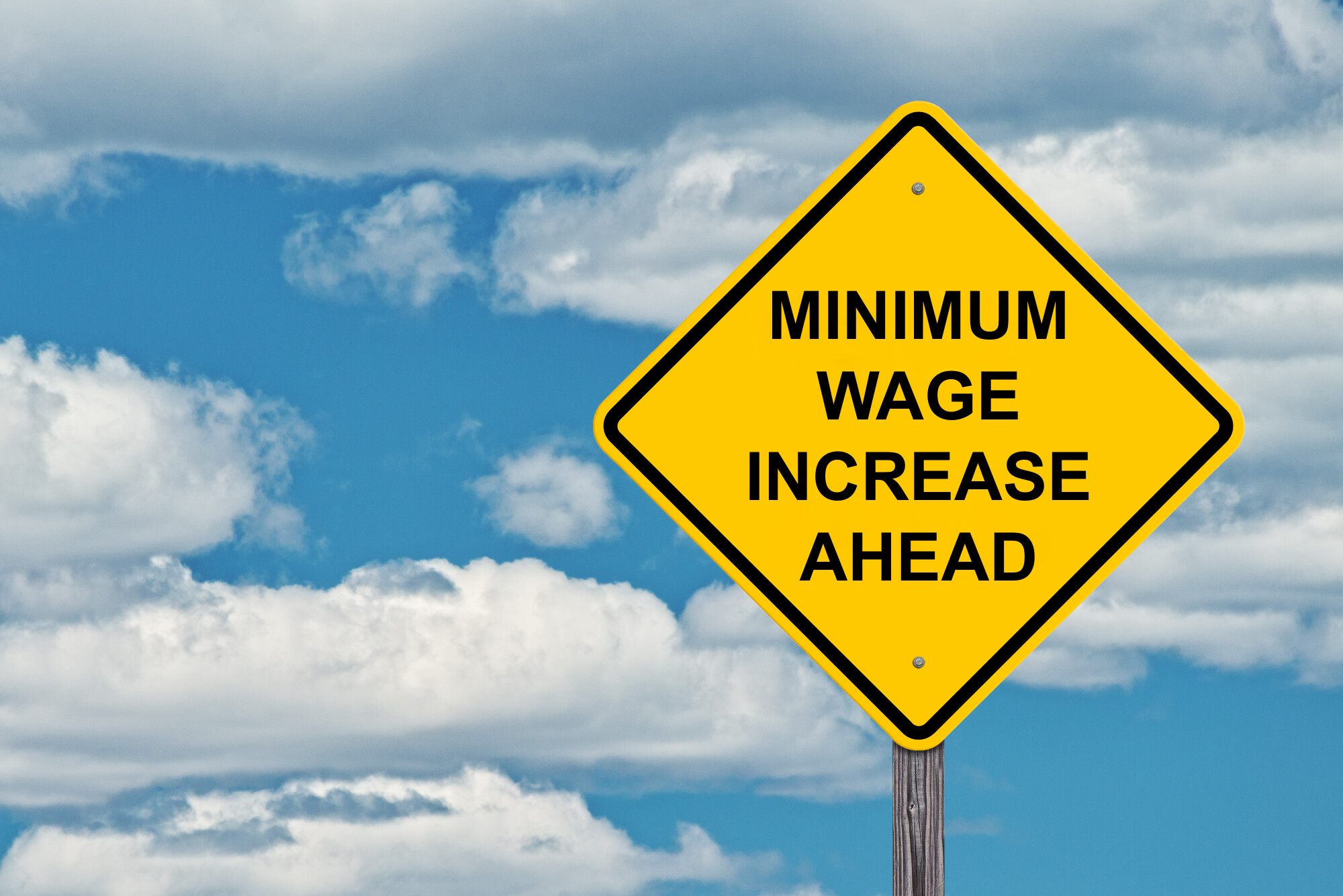 Minimum Wage Increase Sign