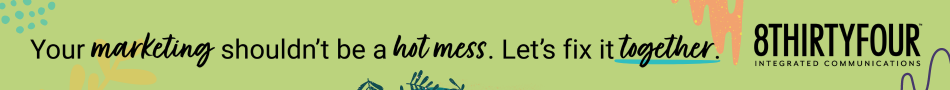 Your marketing shouldn't be a hot mess. Let's fix it together.