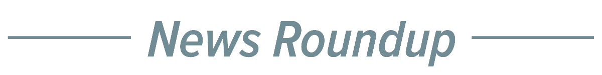 News Roundup