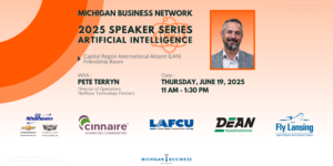 Michigan Business Network: Peter T. MBN Speakers Series